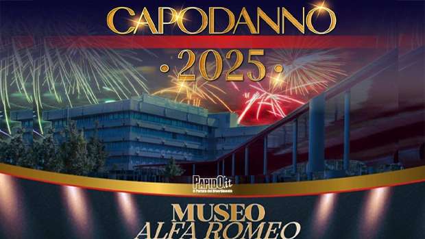 Capodanno 2025 Museo Alfa Romeo Arese Martedi 31 Dicembre 2024