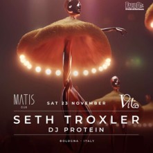 Dj Seth Troxler Sabato 23 Novembre 2024 Matis Bologna