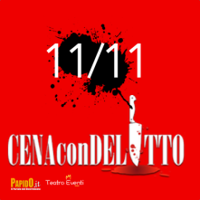 Sabato 11 Novembre 2023 Cena con Delitto Milano