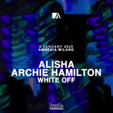 Dj Alisha e Archie Hamilton Domenica 5 Gennaio 2025 Amnesia