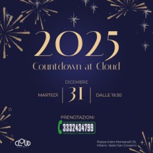 Capodanno Cloud Sesto San Giovanni Martedi 31 Dicembre 2024