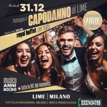 Capodanno Lime Milano Martedi 31 Dicembre 2024