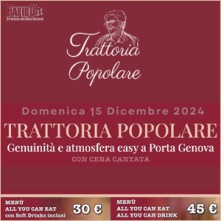 Dinner Show Trattoria Popolare Milano Domenica 15 Dicembre 2024