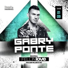 Gabry Ponte Fell in Love Sabato 21 Settembre 2024