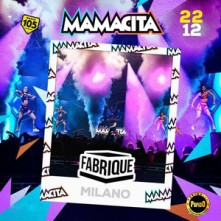 Mamacita Venerdi 22 Dicembre 2023 Fabrique