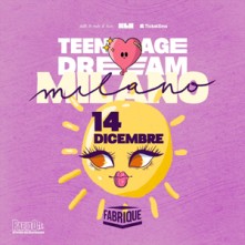 Party Teenage Dream Sabato 14 Dicembre 2024 Fabrique