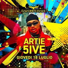 Artie 5ive Giovedi 18 Luglio 2024 Baia Imperiale Gabicce Mare