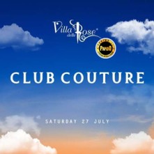 Club Couture Sabato 27 Luglio 2024 Villa delle Rose Misano Adriatico