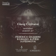 Closing Party Sabato 31 Agosto 2024 The Sanctuary Porto Cervo